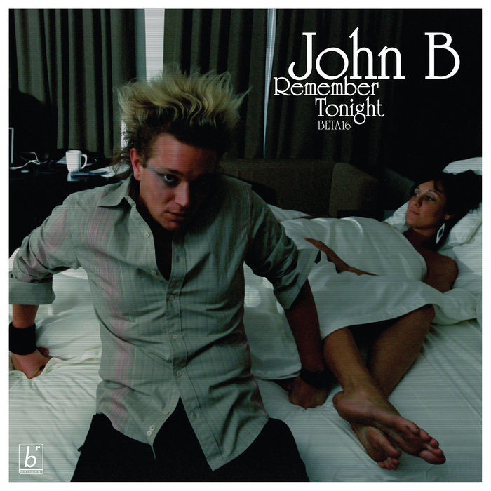 JOHN B & DBA - Remember Tonight/Falling (2020 Remaster)