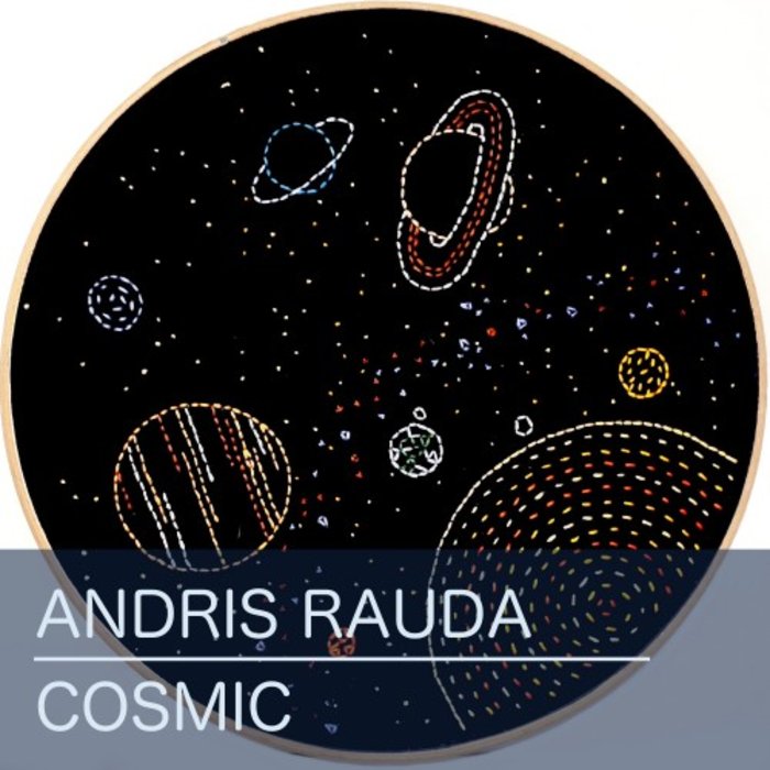 ANDRIS RAUDA - Cosmic