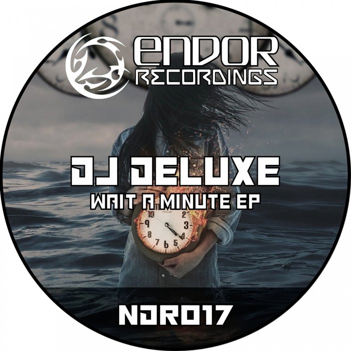 DJ DELUXE - Wait A Minute EP