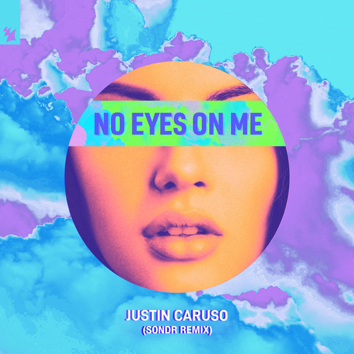 JUSTIN CARUSO - No Eyes On Me