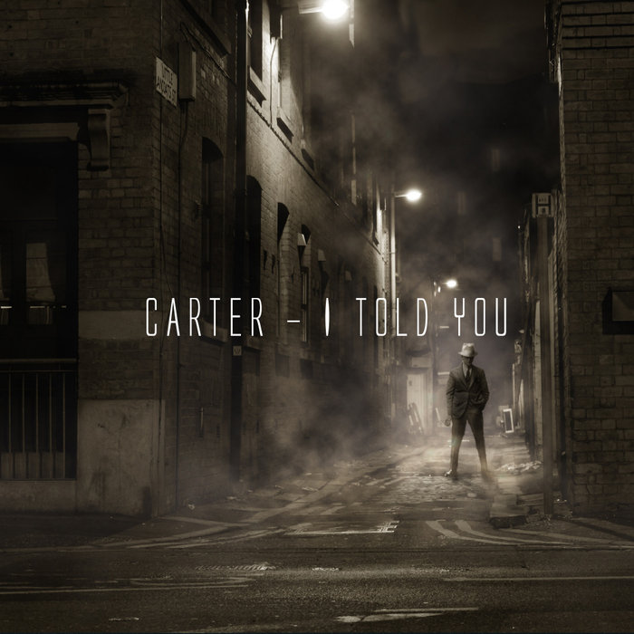 Carther - I Told You