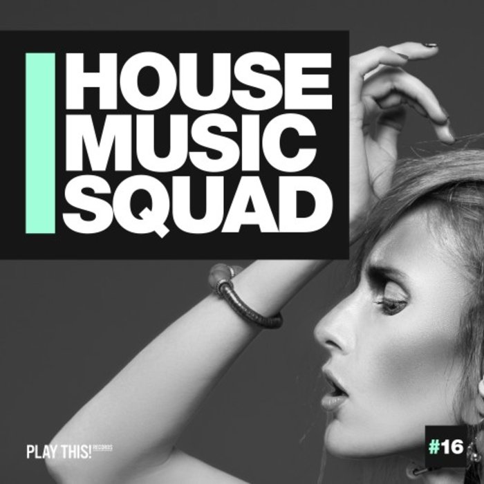 VARIOUS - House Music Squad #16