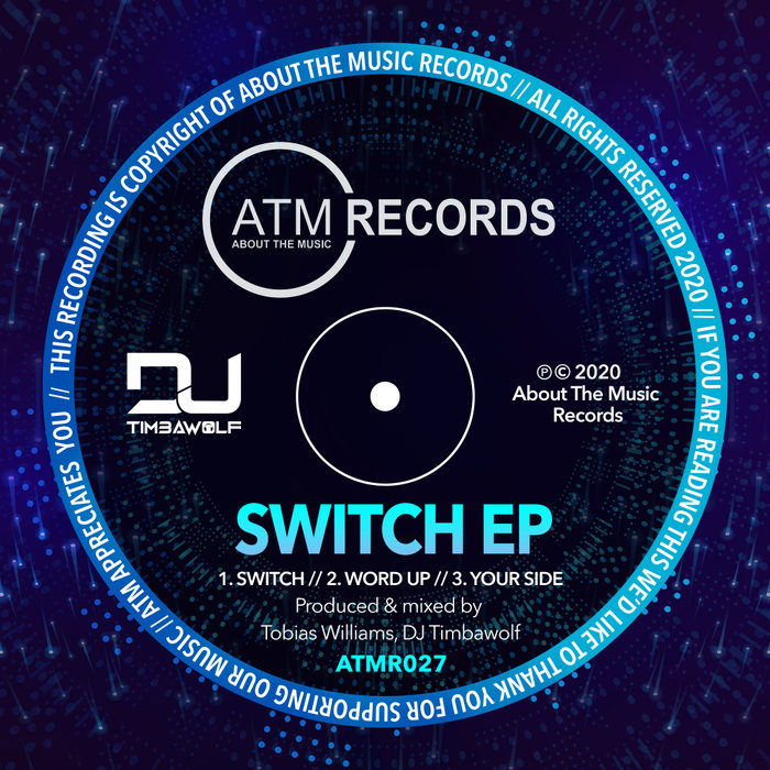 DJ TIMBAWOLF - Switch EP