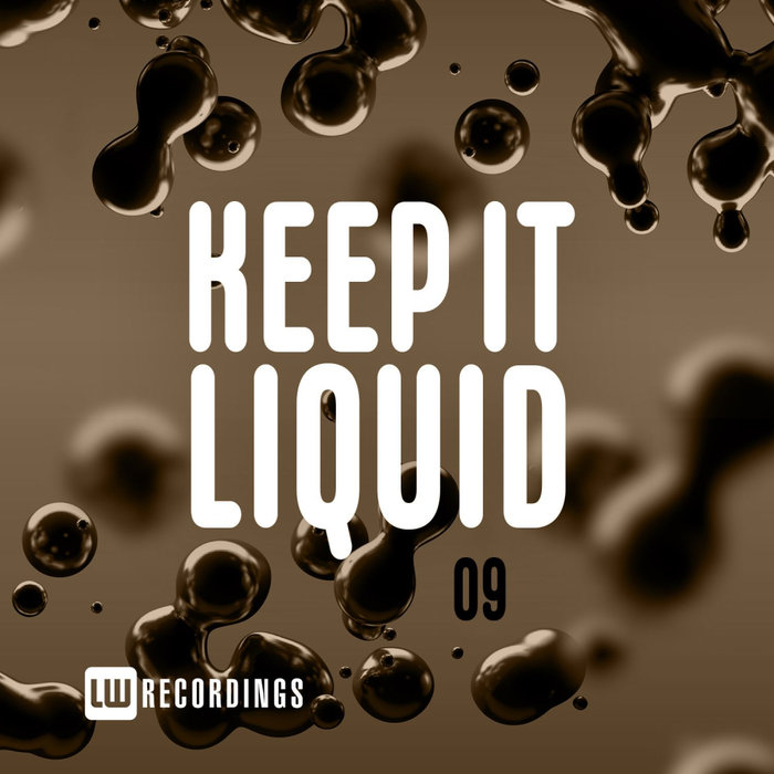 VARIOUS - Keep It Liquid Vol 09