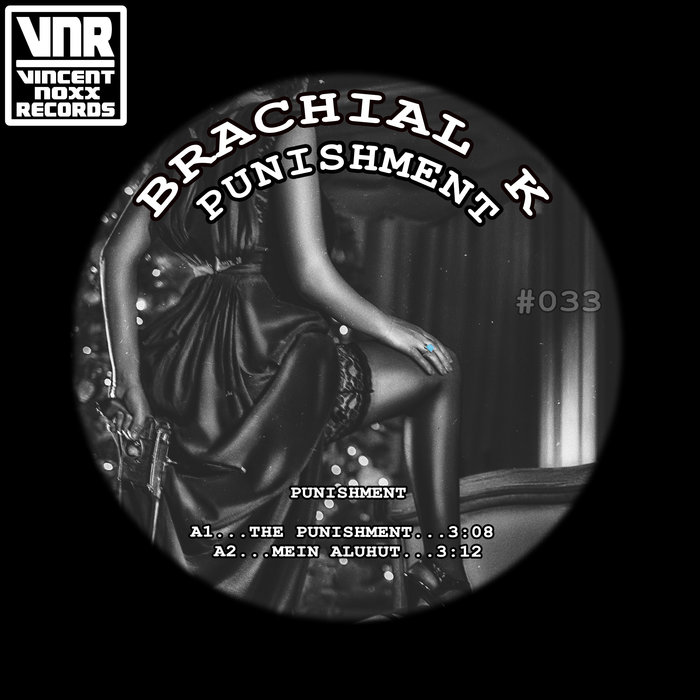 BRACHIAL K - Punishment