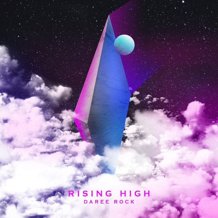 DAREE ROCK - Rising High
