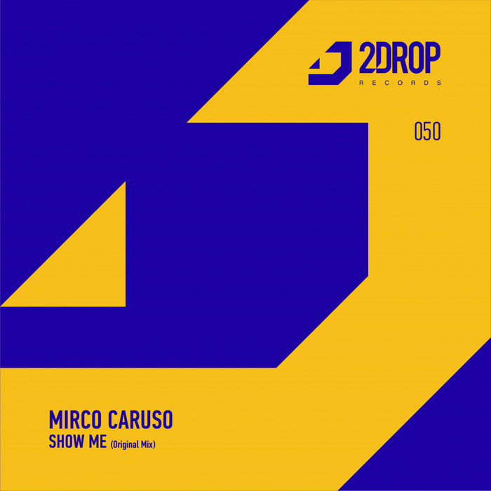 Show Me by Mirco Caruso on MP3 WAV FLAC AIFF ALAC at Juno