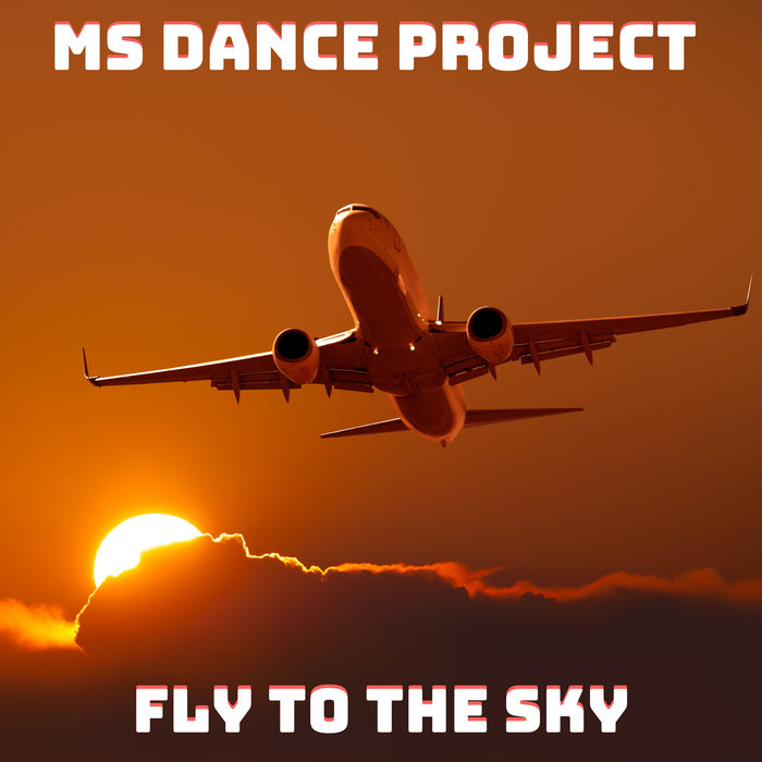 MS DANCE PROJECT - Fly To The Sky (Edits)