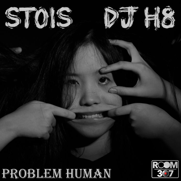 DJ H8/STOIS - Problem Human