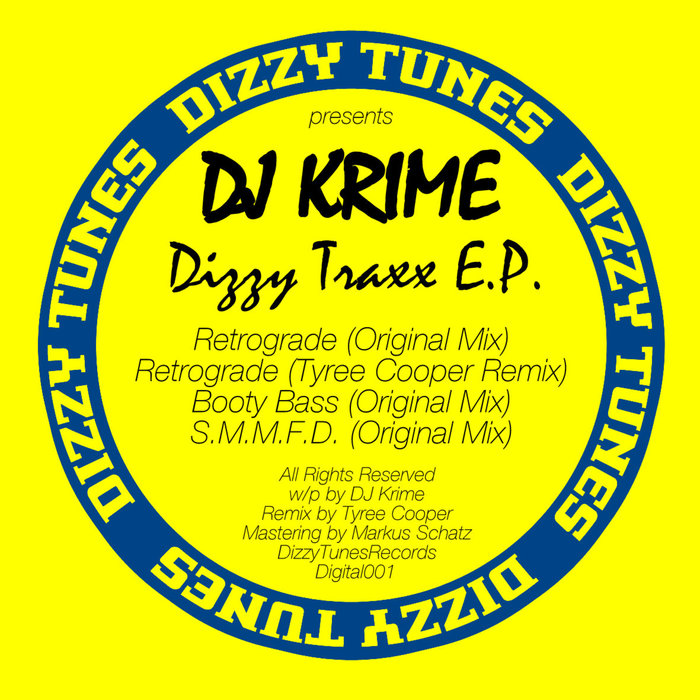 DJ KRIME - Dizzy Traxx