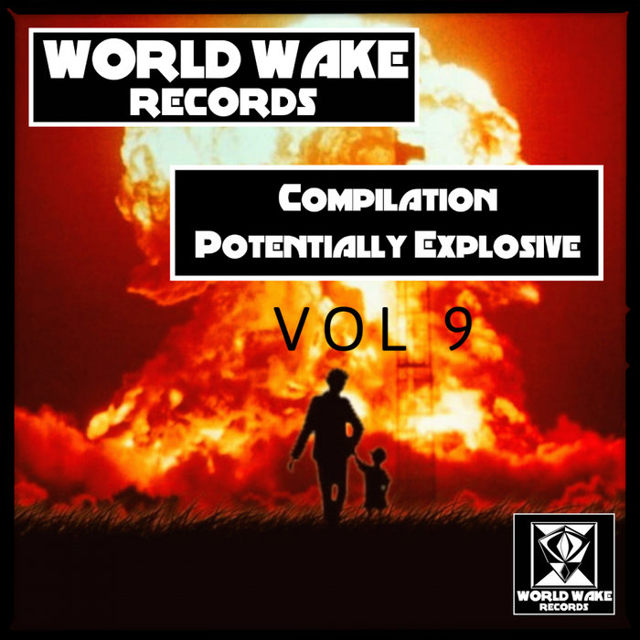 GARY SPEARS/KOZILEK/LOCK PICK/ONE'S UTMOST/WREXIAL - Compilation Potentially Explosive Vol 9