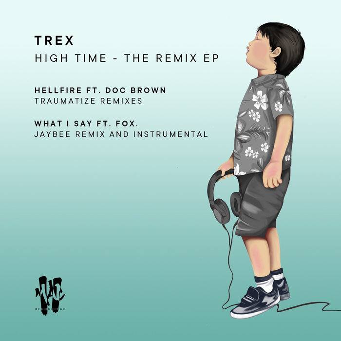 TREX - High Time Remix