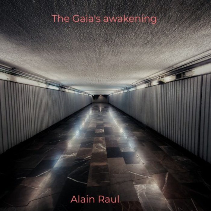 ALAIN RAUL - The Gaia's Awakening