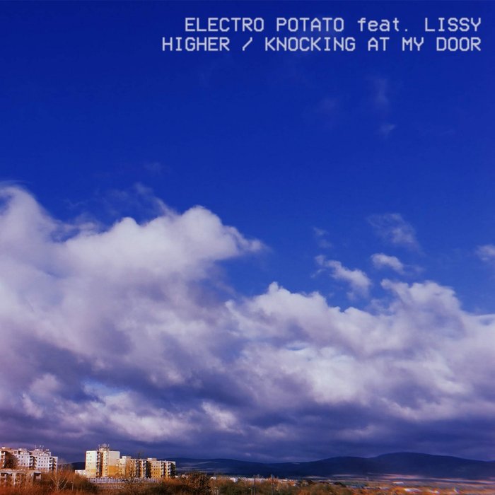 ELECTRO POTATO feat LISSY - Higher