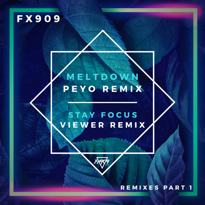 FX909 - Remixes Part 1