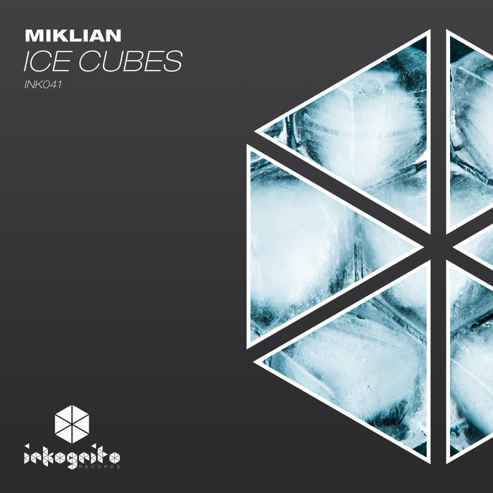 MIKLIAN - Ice Cubes