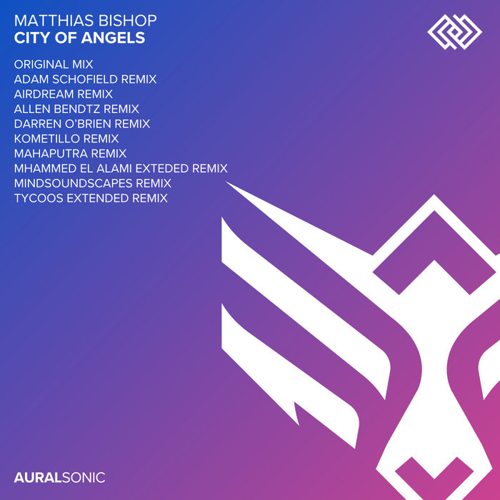 MATTHIAS BISHOP - City Of Angels (Remixes)