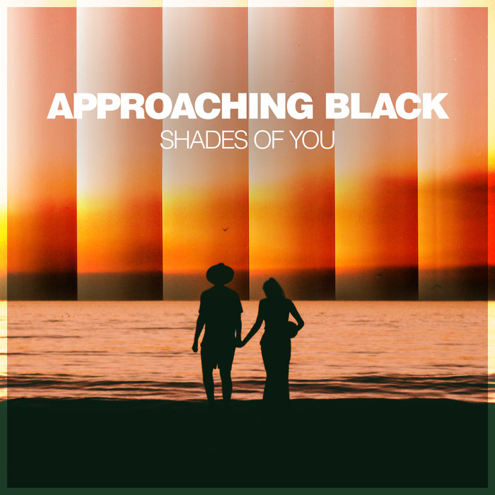 APPROACHING BLACK & AVALON MIA - Shades Of You