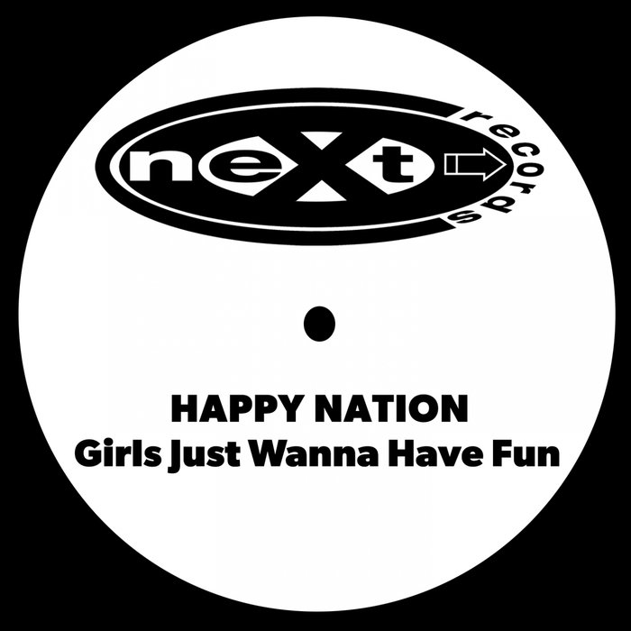 HAPPY NATION - Girls Just Wanna Have Fun