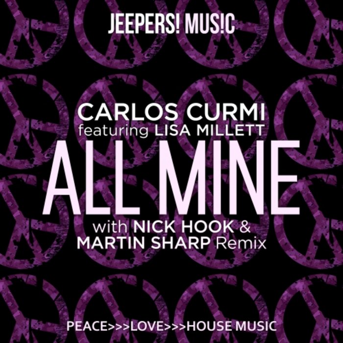 CARLOS CURMI feat LISA MILLETT - All Mine