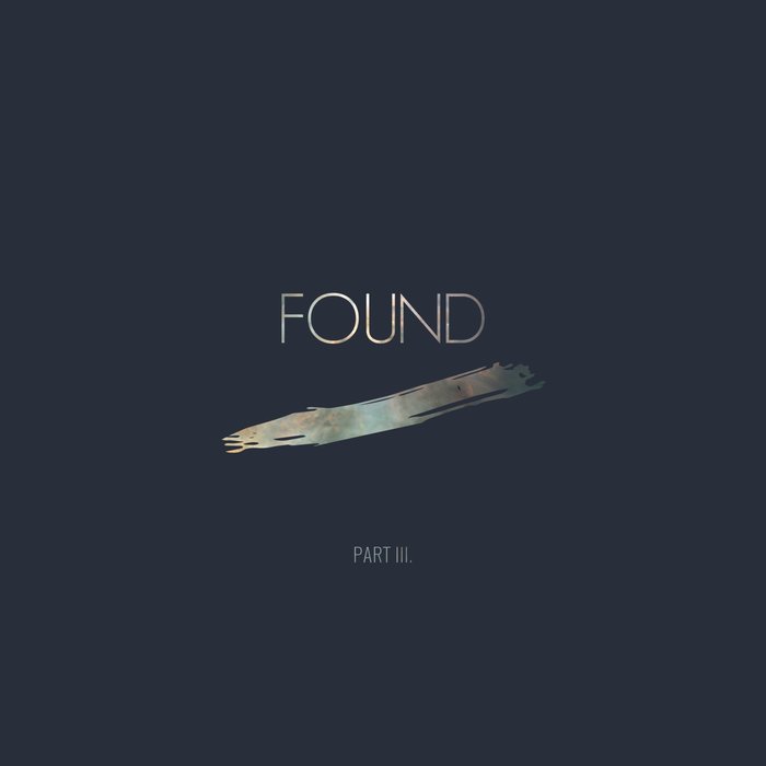 RAAVN - FOUND (Part III)