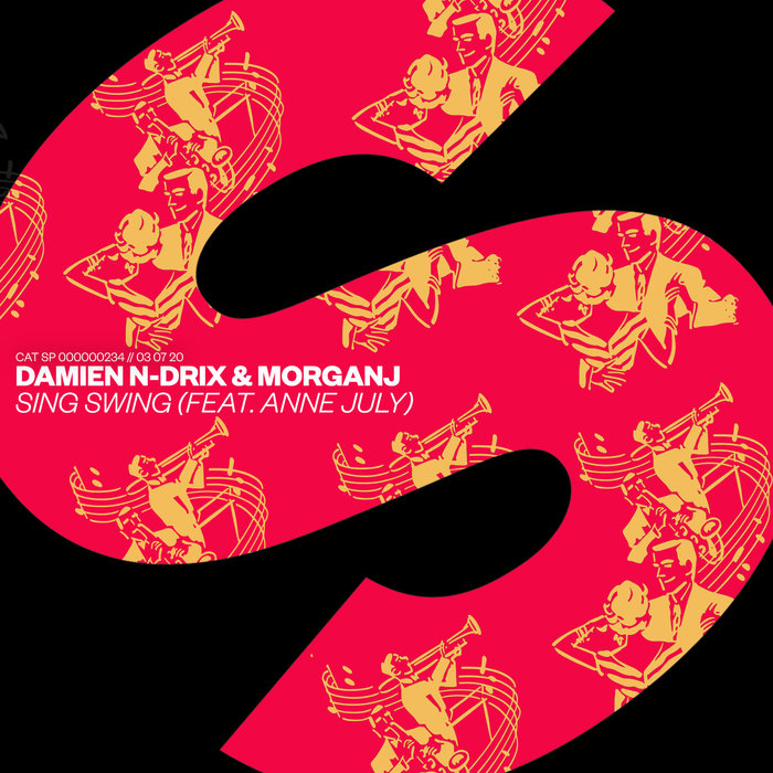 DAMIEN N-DRIX/MORGANJ feat ANNE JULY - Sing Swing