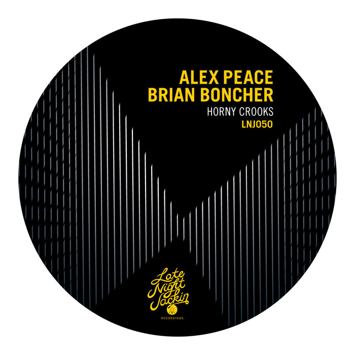 ALEX PEACE & BRIAN BONCHER - Horny Crooks