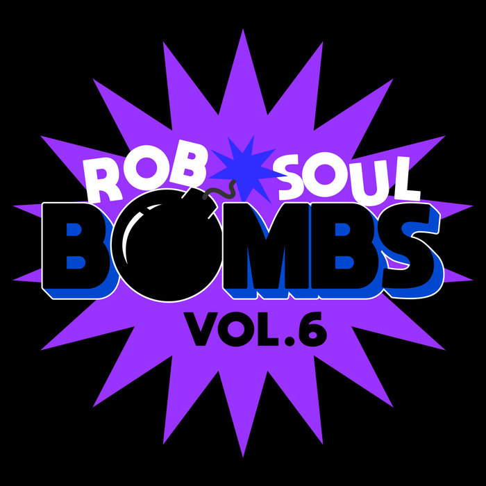 VARIOUS - Robsoul Bombs Vol 6