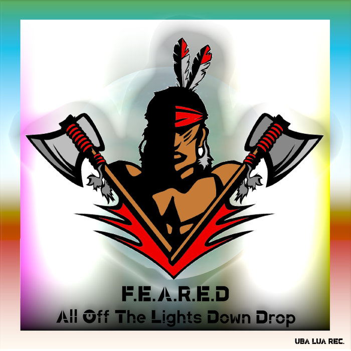 FEARED - All Off The Lights Down Drop