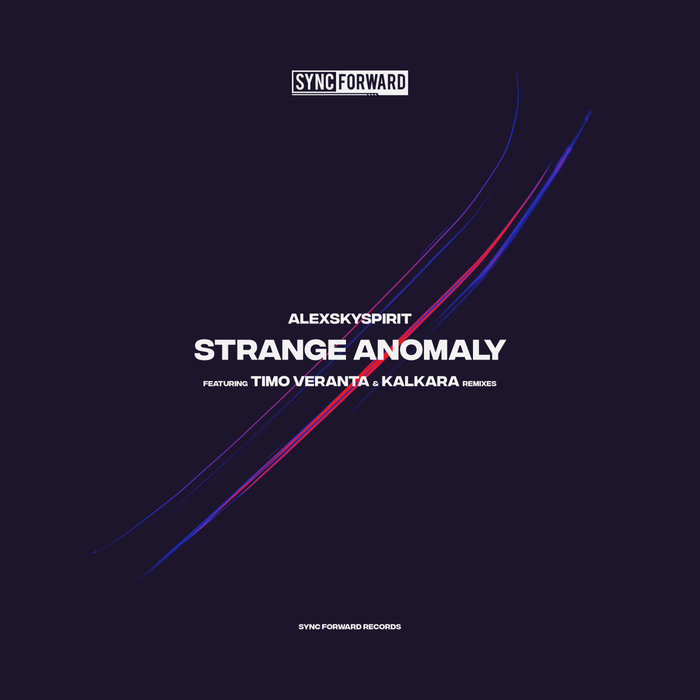 ALEXSKYSPIRIT - Strange Anomaly