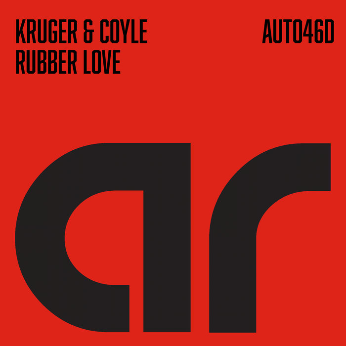 KRUGER & COYLE - Rubber Love