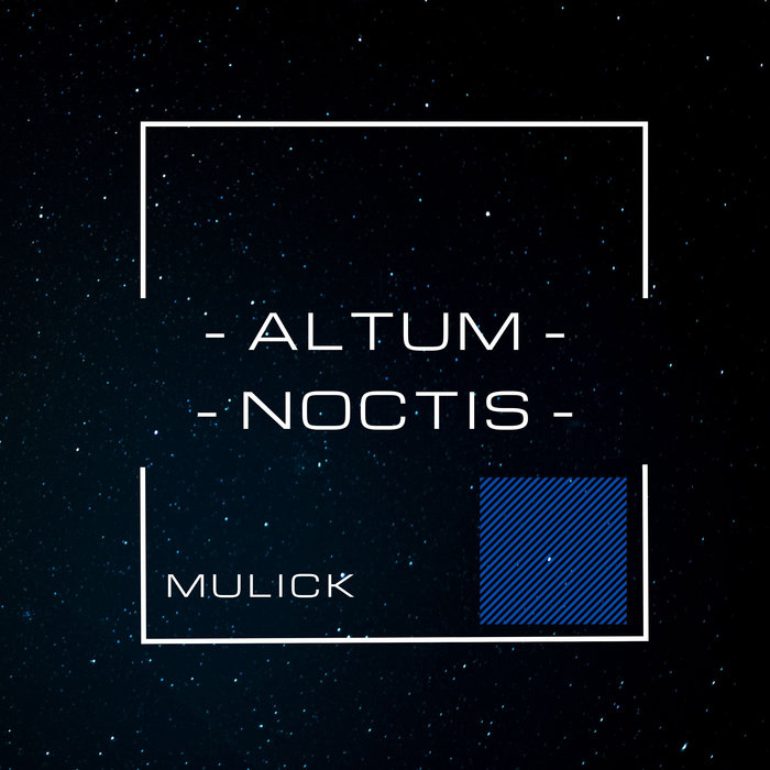 MULICK - Altum - Noctis