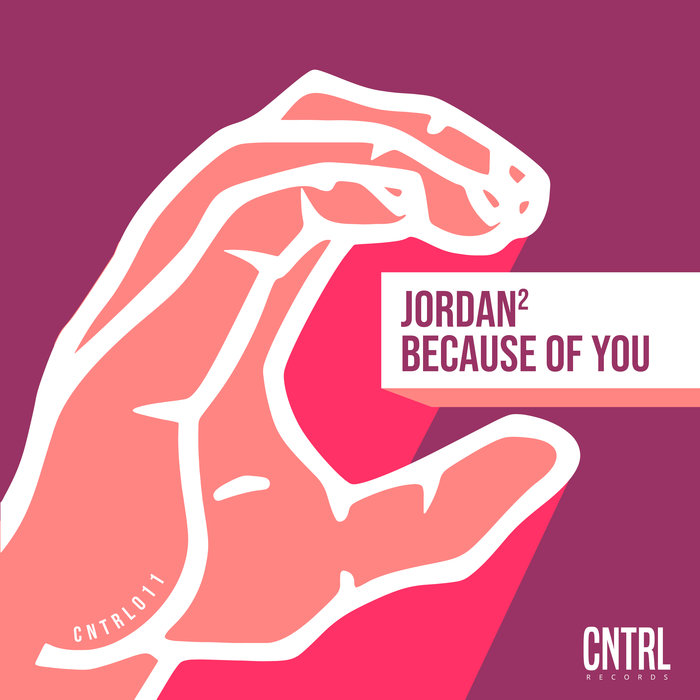 JORDAN2 - Because Of You