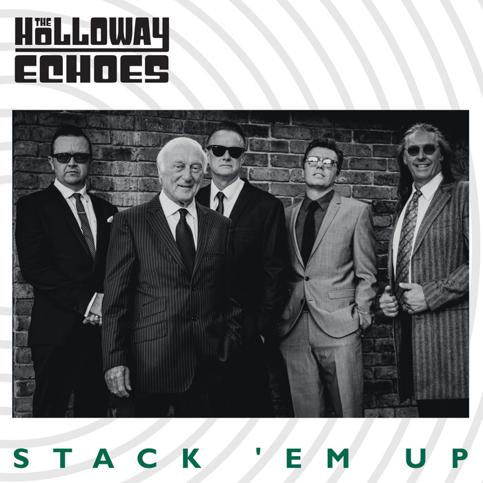 THE HOLLOWAY ECHOES - Stack 'Em Up
