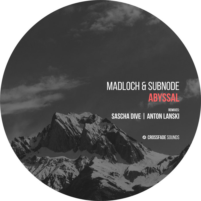 MADLOCH & SUBNODE - Abyssal