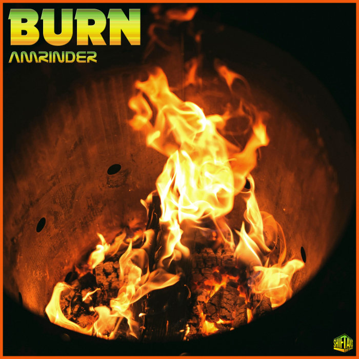 AMRINDER - Burn