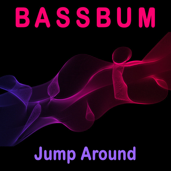 BASSBUM - Jump Around