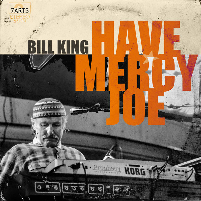 BILL KING feat DUBMATIX - Have Mercy, Joe