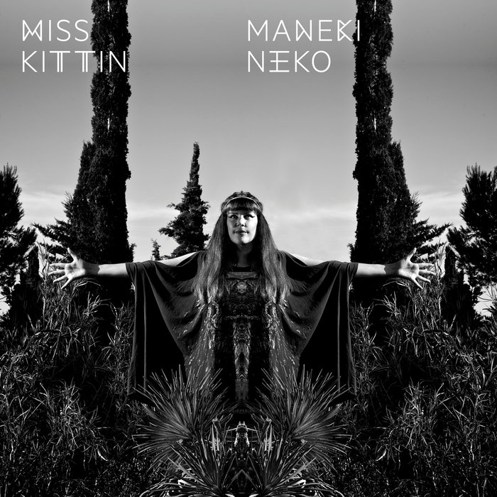 MISS KITTIN - Maneki Neko EP