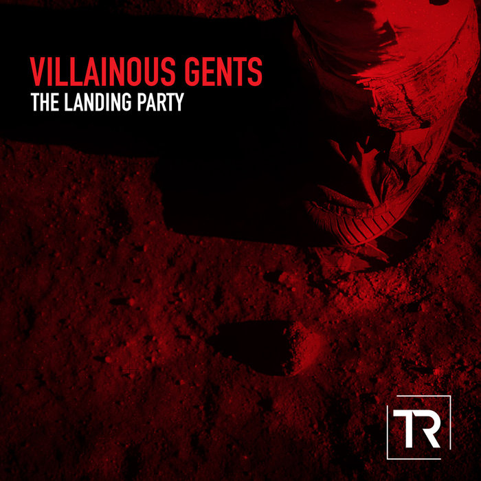 VILLAINOUS GENTS - The Landing Party EP