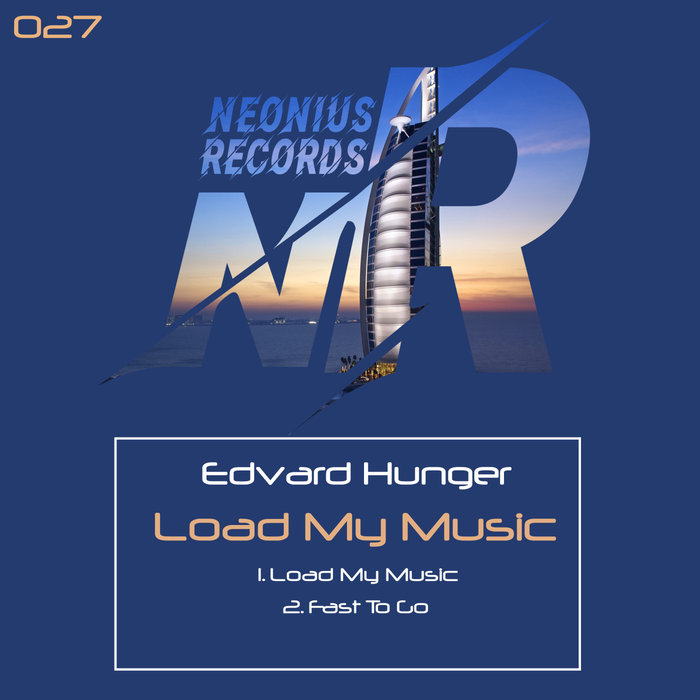 EDVARD HUNGER - Load My Music