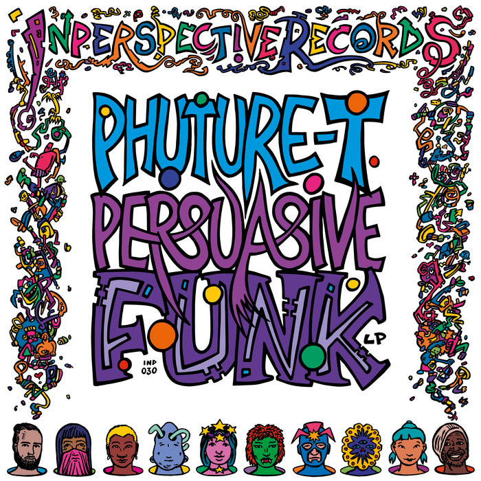 PHUTURE T - Persuasive Funk