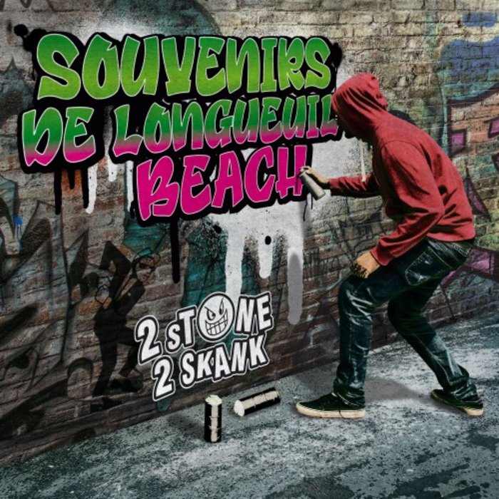 2 STONE 2 SKANK - Souvenirs De Longueuil Beach