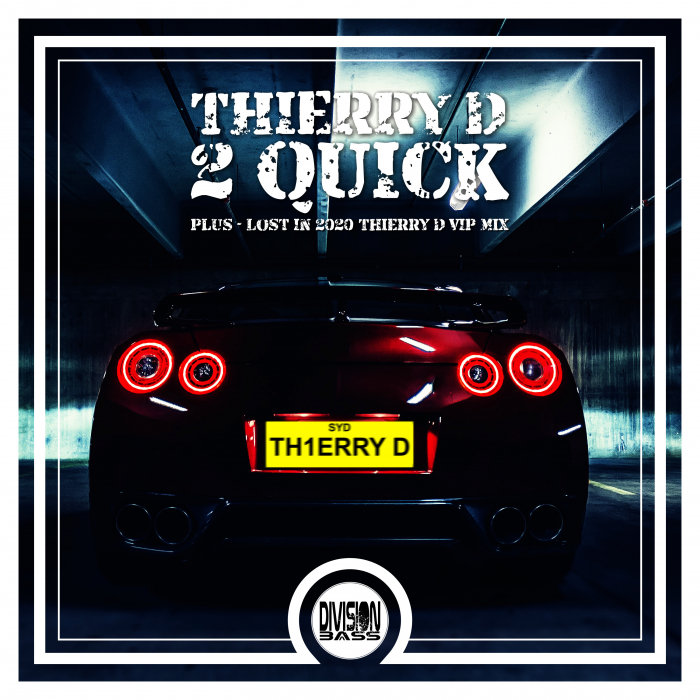 THIERRY D - 2 Quick