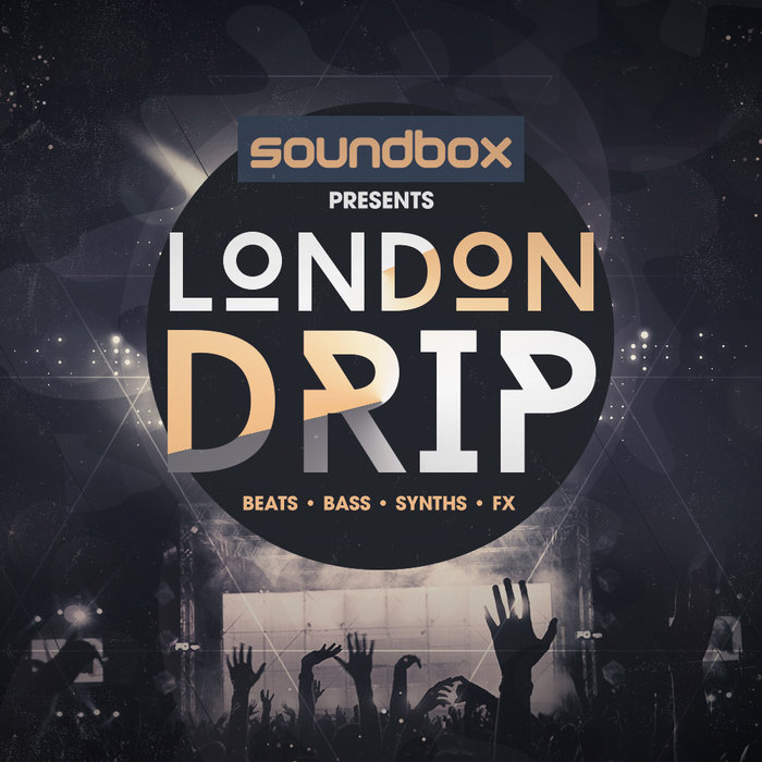 SOUNDBOX - London Drip (Sample Pack WAV)