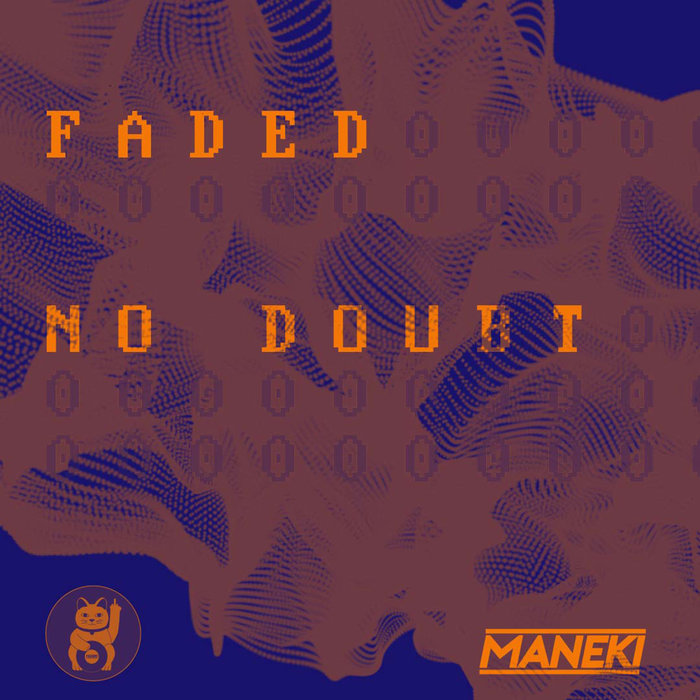 FADED - No Doubt