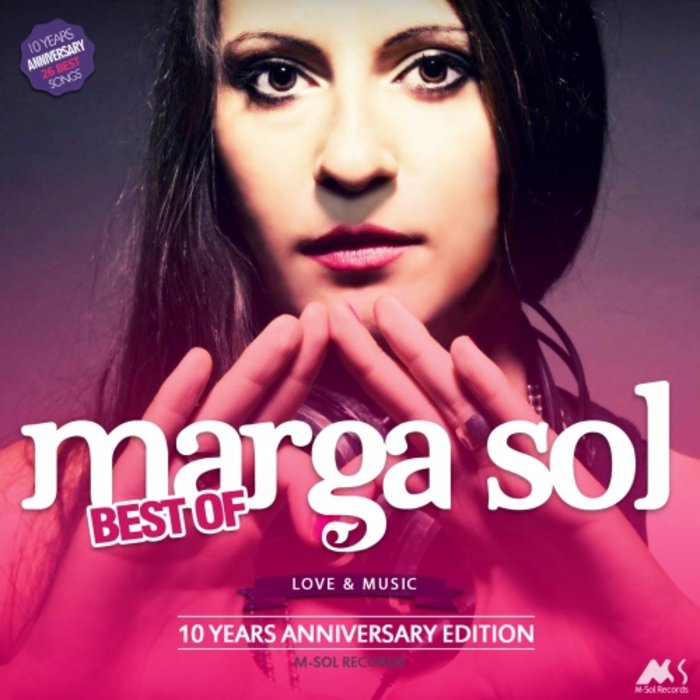 MARGA SOL - Best Of Marga Sol: 10 Years Anniversary Edition