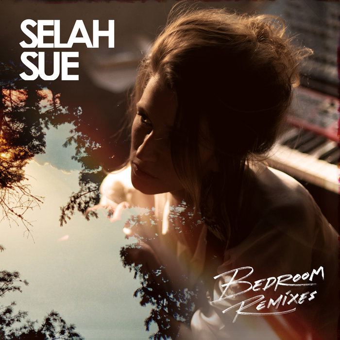 SELAH SUE - Bedroom (Remixes)