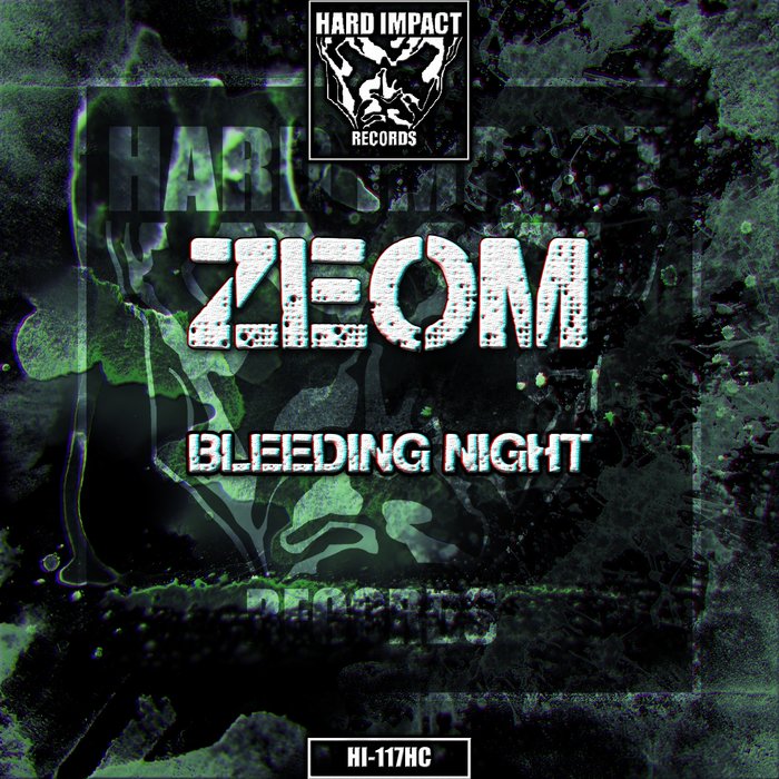 ZEOM - Bleeding Night