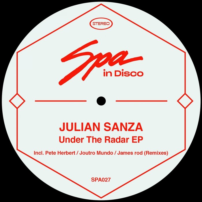 JULIAN SANZA - Under The Radar